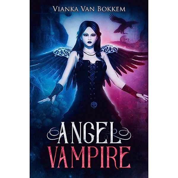 Angel Vampire, Vianka Van Bokkem