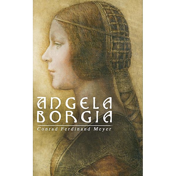 Angela Borgia, Conrad Ferdinand Meyer