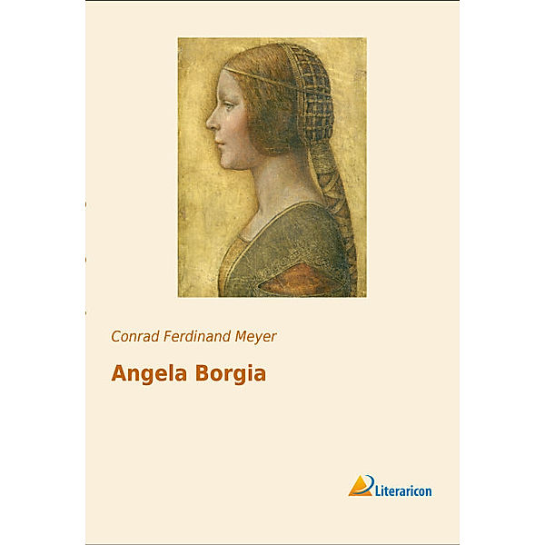 Angela Borgia, Conrad Ferdinand Meyer