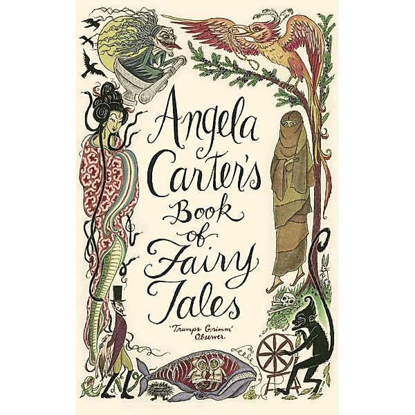 Angela Carter's Book Of Fairy Tales, Angela Carter