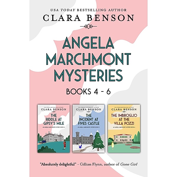 Angela Marchmont Mysteries Books 4-6 (An Angela Marchmont mystery) / An Angela Marchmont mystery, Clara Benson