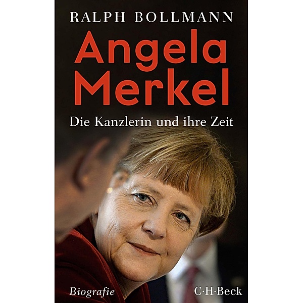 Angela Merkel / Beck Paperback Bd.6504, Ralph Bollmann