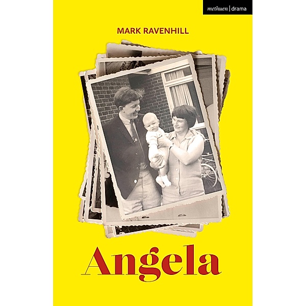 Angela / Modern Plays, Mark Ravenhill