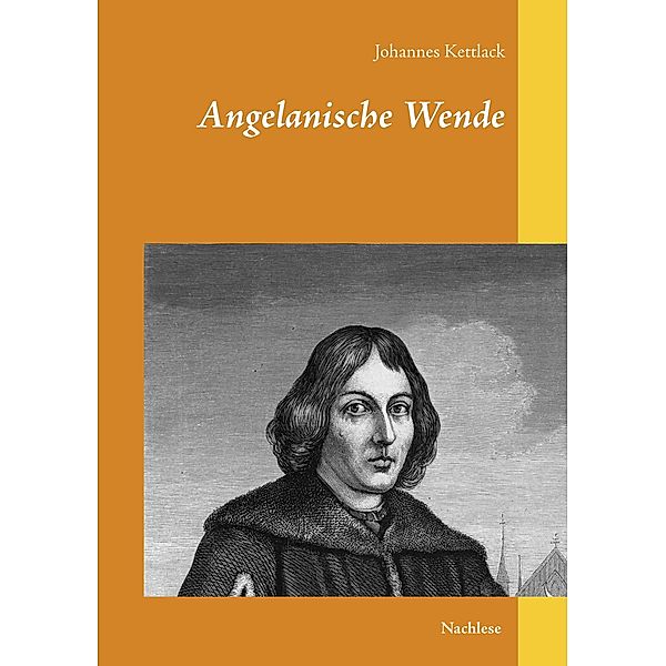 Angelanische Wende, Johannes Kettlack