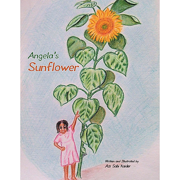 Angela’S Sunflower, Azi Sabi Kaider