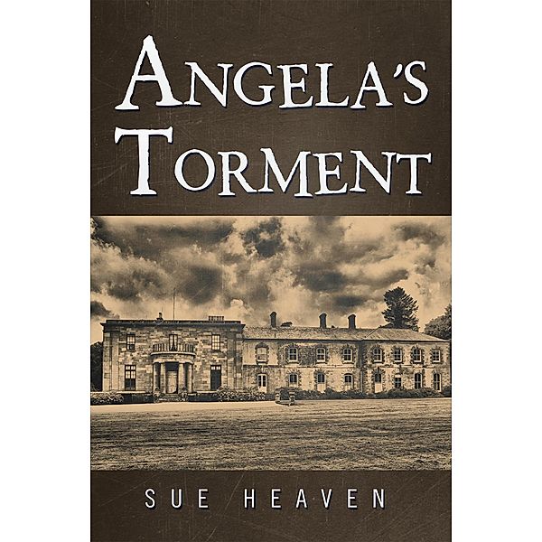 Angela'S Torment, Sue Heaven