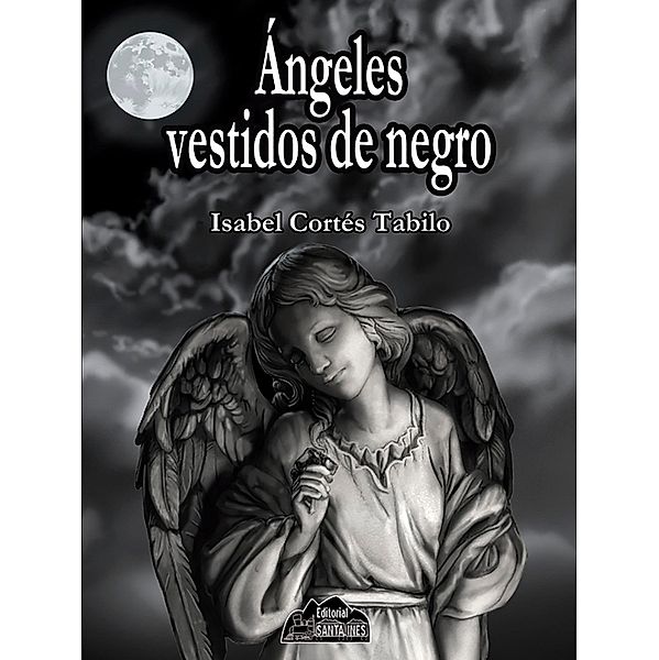 Ángeles vestidos de negro, Isabel Cortés Tabilo