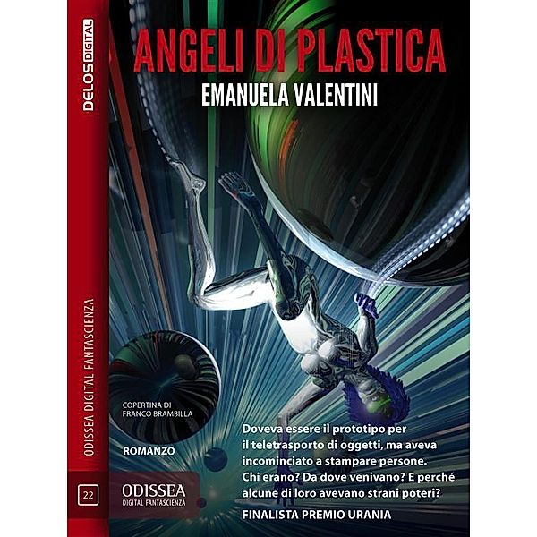 Angeli di plastica / Odissea Digital Fantascienza, Emanuela Valentini