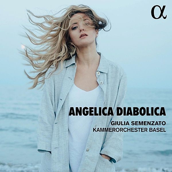 Angelica Diabolica, Giulia Semenzato, Kammerorchester Basel