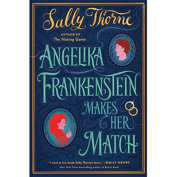 Angelika Frankenstein Makes Her Match, Sally Thorne