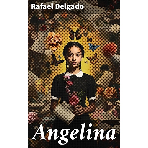 Angelina, Rafael Delgado