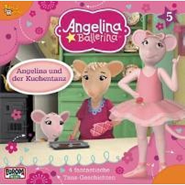 Angelina Ballerina und der Kuchentanz, 1 Audio-CD, Angelina Ballerina