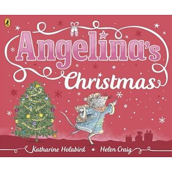 Angelina's Christmas, Katharine Holabird, Helen Craig
