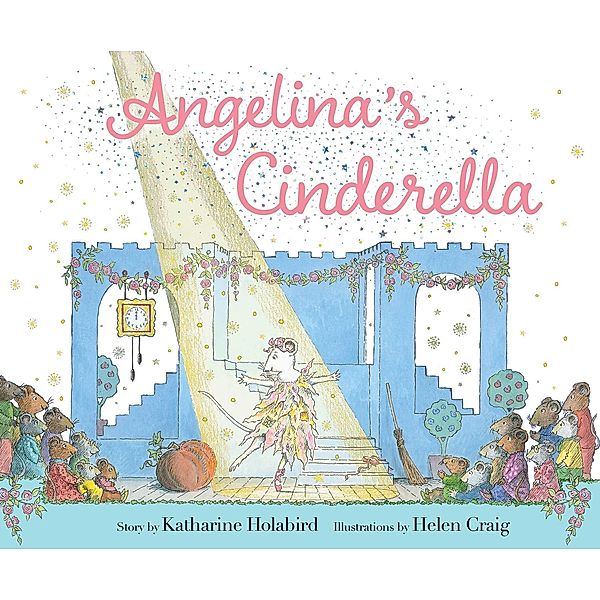 Angelina's Cinderella / Angelina Ballerina, Katharine Holabird