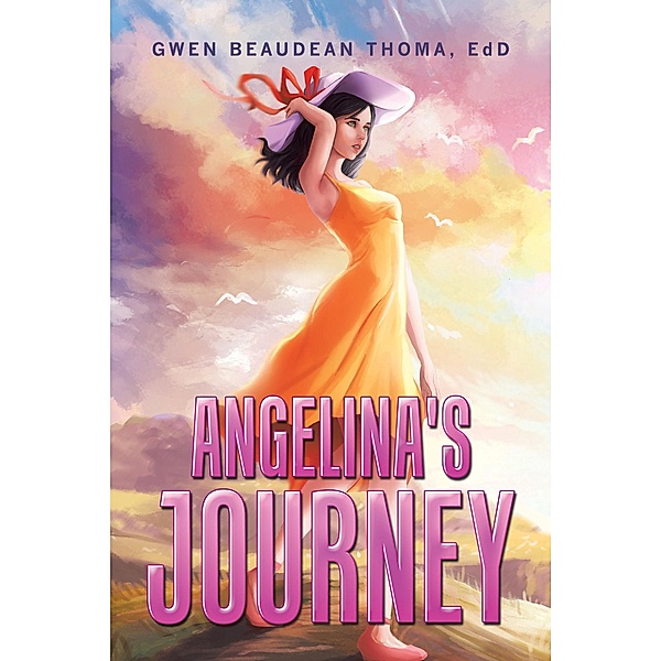 Angelina's Journey, Gwen Beaudean Thoma Edd