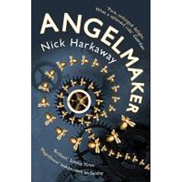 Angelmaker, Nick Harkaway