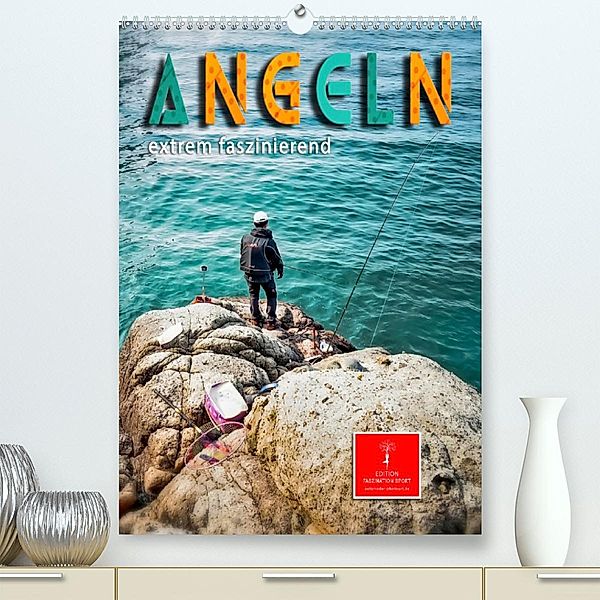 Angeln - extrem faszinierend (Premium, hochwertiger DIN A2 Wandkalender 2023, Kunstdruck in Hochglanz), Peter Roder