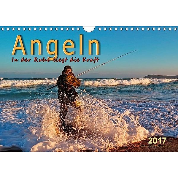 Angeln, in der Ruhe liegt die Kraft (Wandkalender 2017 DIN A4 quer), Peter Roder