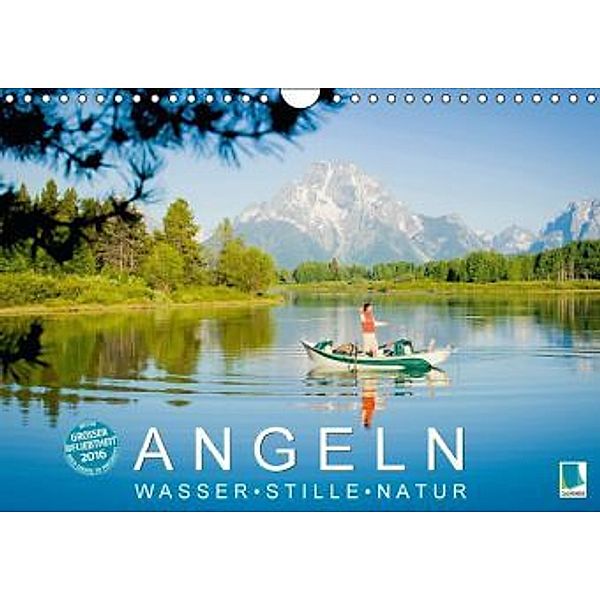 Angeln - Wasser, Stille und Natur (Wandkalender 2016 DIN A4 quer), Calvendo