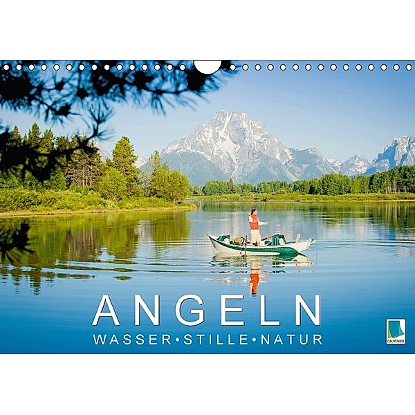 Angeln - Wasser, Stille und Natur (Wandkalender 2018 DIN A4 quer), CALVENDO