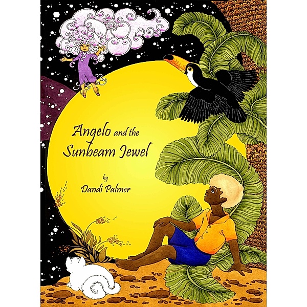 Angelo and the Sunbeam Jewel / Dodo Books, Dandi Palmer
