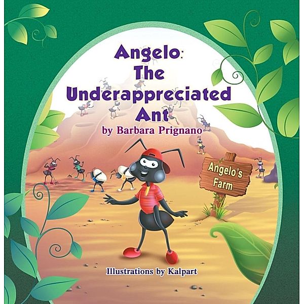 Angelo: The Underappreciated Ant / SBPRA, Barbara Prignano