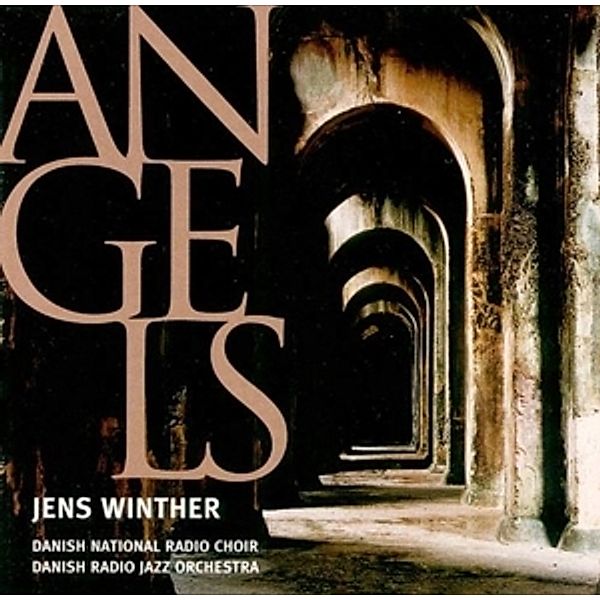 Angels, Jens Winther, Danish Radio Jazz Orchestra