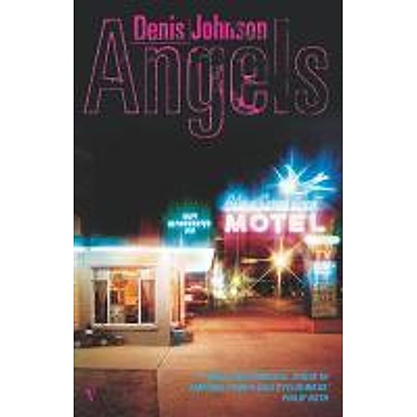 Angels, Denis Johnson