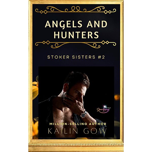 Angels and Hunters, Kailin Gow