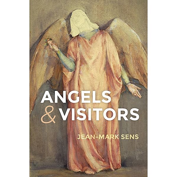 Angels and Visitors, Jean-Mark Sens