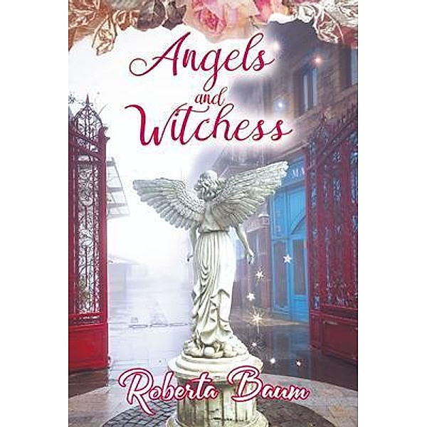 Angels and Witchess, Roberta Baum