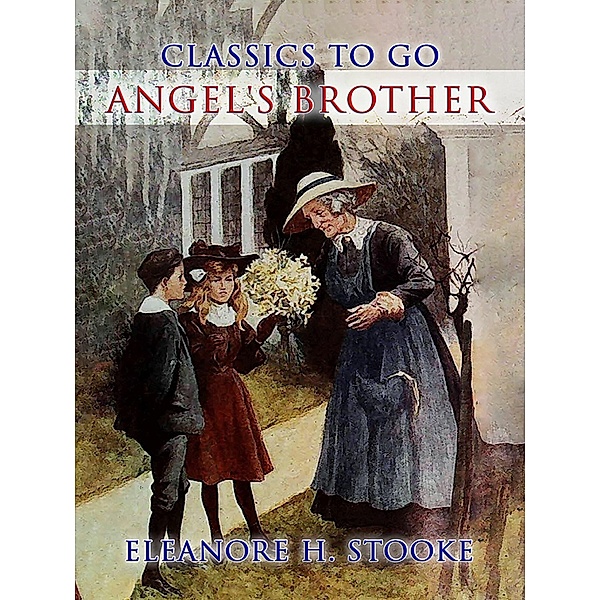 Angel's Brother, Eleanora H. Stooke