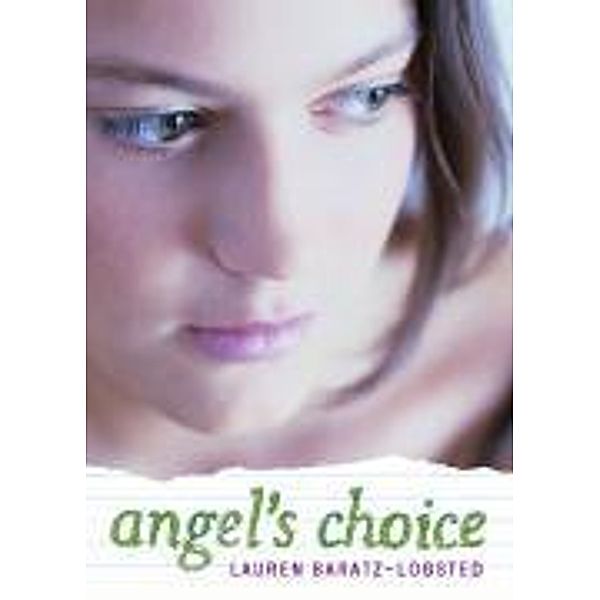 Angel's Choice, Lauren Baratz-Logsted