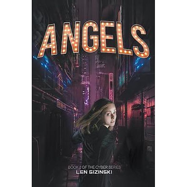 Angels / CYBER Series Bd.2, Len Gizinski