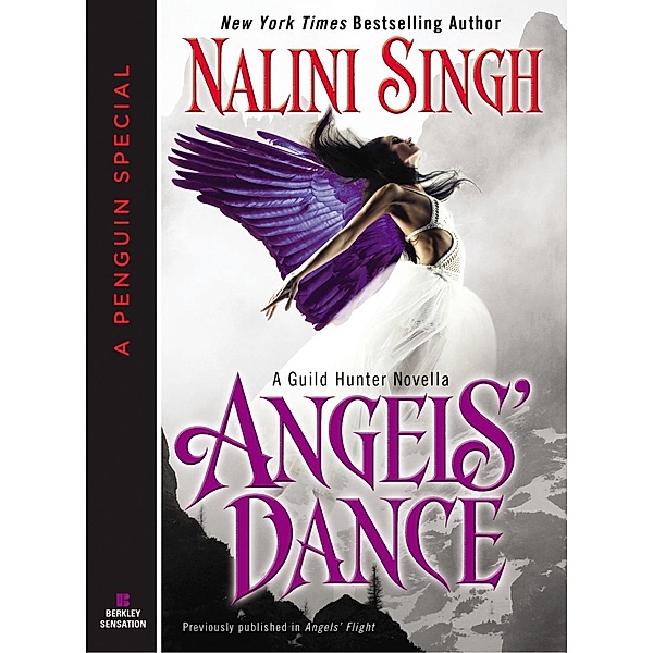Angels' Dance / A Guild Hunter Novel, Nalini Singh