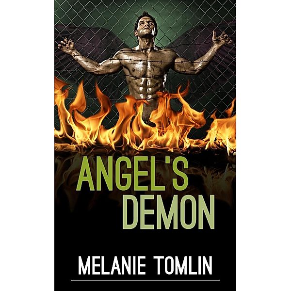 Angel's Demon (Angel Series, #5), Melanie Tomlin