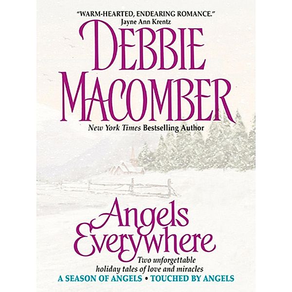 Angels Everywhere / An Angels Anthology Bd.1, Debbie Macomber