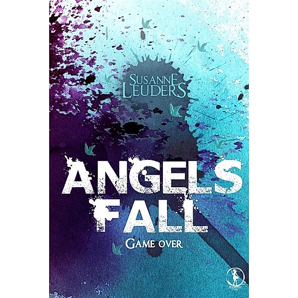 Angels Fall / Fallen-Angels-Reihe Bd.1, Susanne Leuders