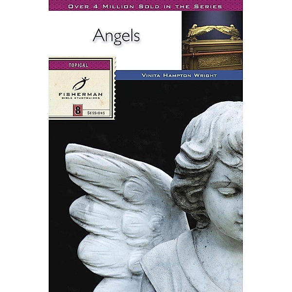Angels / Fisherman Bible Studyguide Series, Vinita Hampton Wright