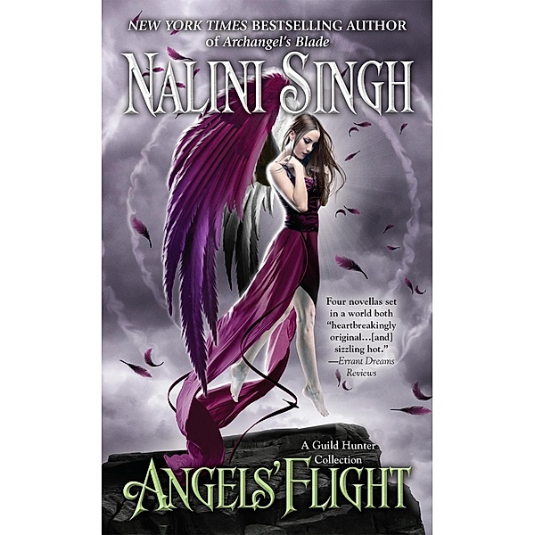 Angels' Flight / A Guild Hunter Novel, Nalini Singh
