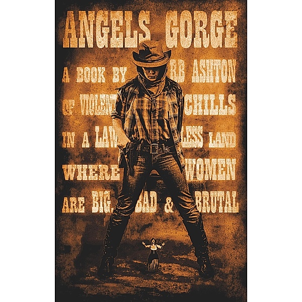 Angels Gorge, R. B. Ashton