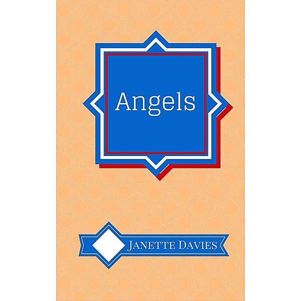 Angels (Hey! Zeus!!, #2) / Hey! Zeus!!, Janette Davies
