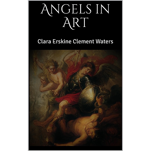 Angels in Art, Clara Erskine Clement Waters