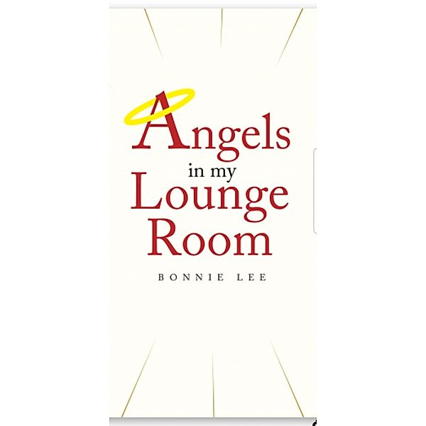 Angels in my Lounge room, Bonnie Lee