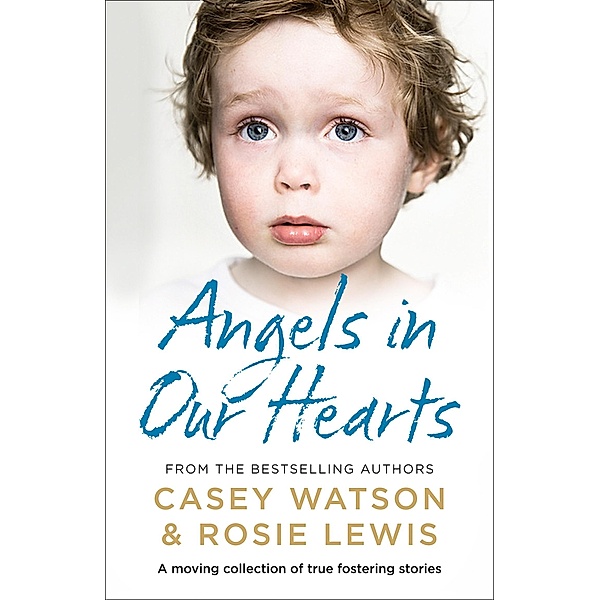 Angels in Our Hearts, Rosie Lewis, Casey Watson