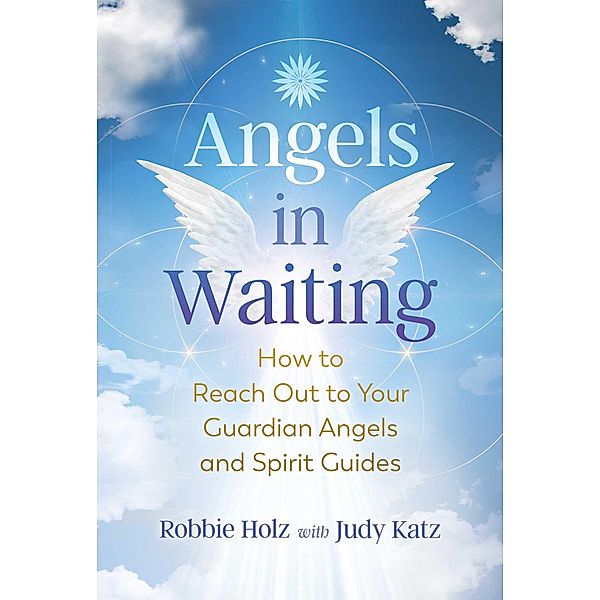 Angels in Waiting, Robbie Holz