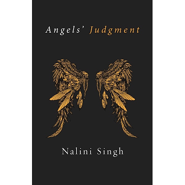 Angels' Judgment / The Guild Hunter Series, Nalini Singh