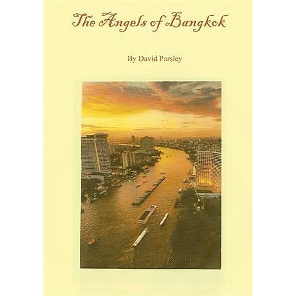 Angels of Bangkok, David Parsley