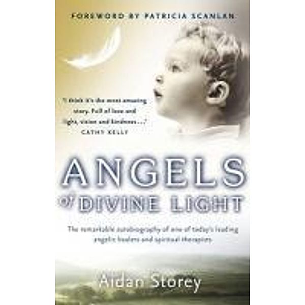 Angels of Divine Light, Aidan Storey