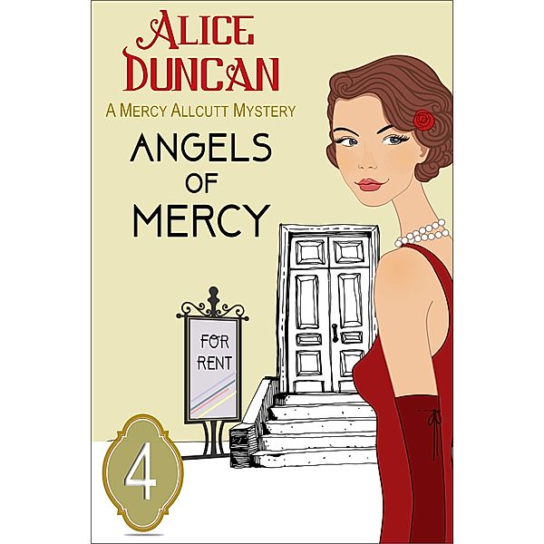 Angels of Mercy (A Mercy Allcutt Mystery, Book 4), Alice Duncan